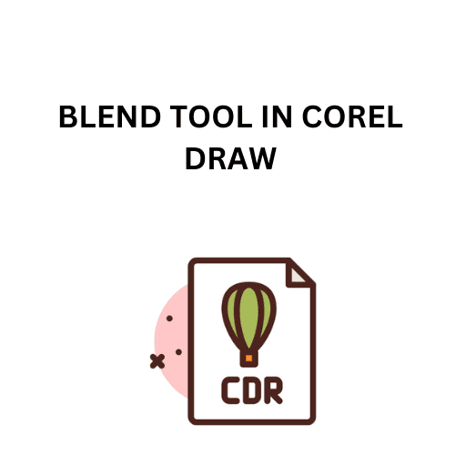 55.BLEND TOOL IN COREL DRAW